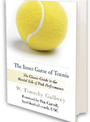 The Inner Game of Tennis